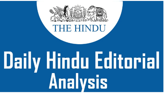 The Hindu Editorial Analysis- 12th November, 2020 | Additional Study Material for UPSC