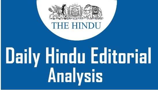 The Hindu Editorial Analysis- 16th Sept, 2020 | Additional Study Material for UPSC