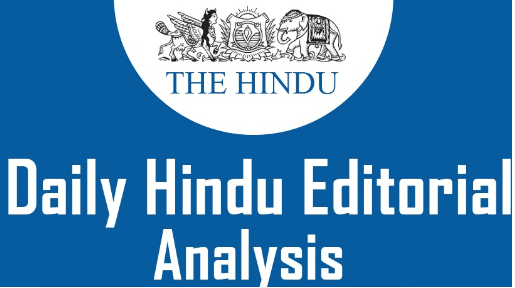 The Hindu Editorial Analysis- 26th January, 2022 | Current Affairs: Daily, Weekly & Monthly - CLAT