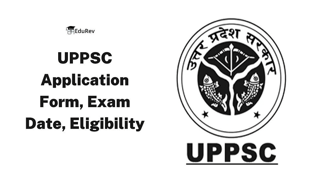 महत्वपूर्ण तिथियां: आवेदन पत्र, परीक्षा तिथि, पात्रता, पैटर्न, एडमिट कार्ड और UPPSC 2024 | UPPSC Mock Test Series (Hindi) - UPPSC (UP)