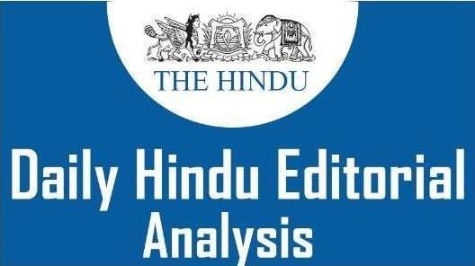 The Hindu Editorial Analysis- 24th November, 2020 | Additional Study Material for UPSC