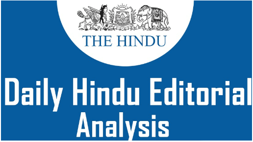 The Hindu Editorial Analysis- 29th January, 2022 | Current Affairs: Daily, Weekly & Monthly - CLAT