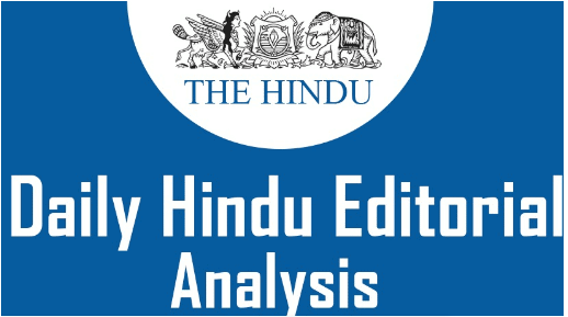 The Hindu Editorial Analysis- 25th January, 2022 | Current Affairs: Daily, Weekly & Monthly - CLAT