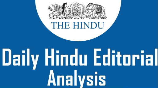 The Hindu Editorial Analysis- 31st January, 2022 | Current Affairs: Daily, Weekly & Monthly - CLAT