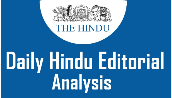 The Hindu Editorial Analysis- 18th Sept, 2020 | Additional Study Material for UPSC