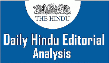 The Hindu Editorial Analysis- 6th March 2025 | Current Affairs & Hindu Analysis: Daily, Weekly & Monthly - UPSC