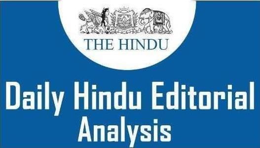 The Hindu Editorial Analysis- 10th December, 2020 | Additional Study Material for UPSC