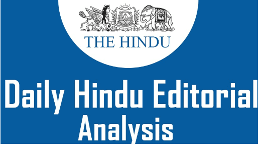 The Hindu Editorial Analysis- 18th January, 2022 | Current Affairs: Daily, Weekly & Monthly - CLAT
