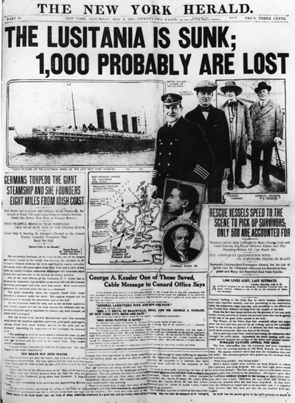 Sinking of the LusitaniaThe New York Herald reporting the sinking of the Lusitania, a British ocean liner, by a German submarine on May 7, 1915.