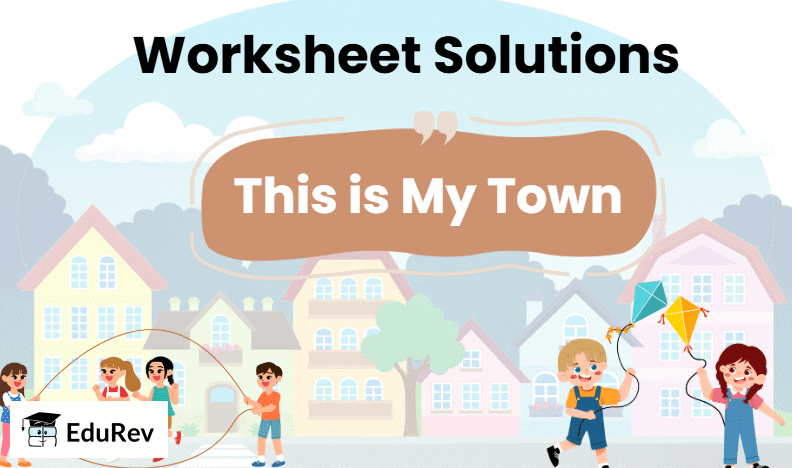 This is My Town - 2 Class 2 Worksheet English Mridang