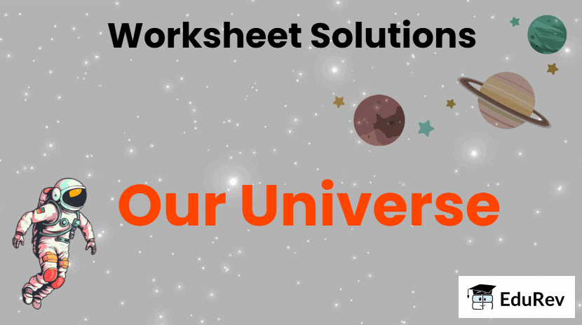 Our Universe - 1 Class 3 Worksheet SST