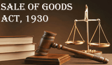 Introduction & Types of Goods - The Sale of Goods Act(1930) , Business Law | Business Law - B Com