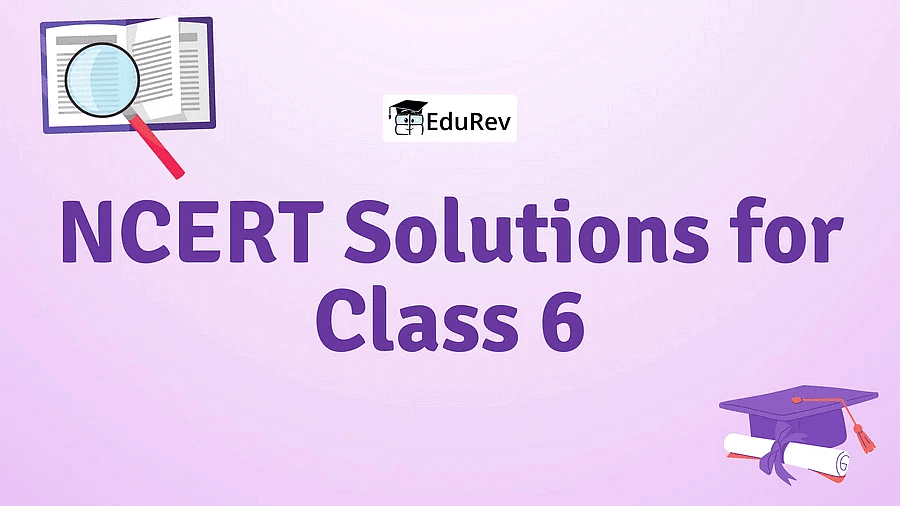 NCERT Solutions for Class  6