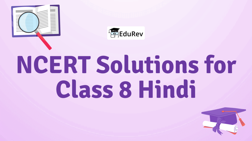 NCERT Solutions for Class 8 Hindi