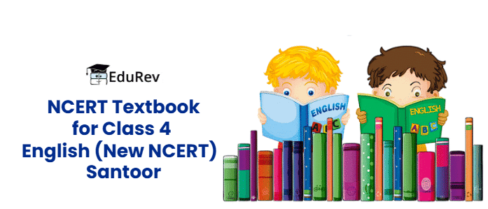 Class 4 English NCERT Textbook (Santoor): New NCERT