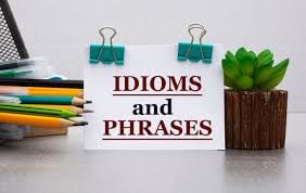 Phrases & Idioms | English Grammar Basic - Class 10