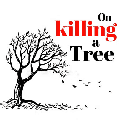 On Killing a Tree Summary Class 9 English Beehive Chapter 7