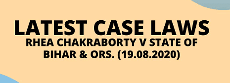 Rhea Chakraborty vs. State of Bihar. Can court transfer the investigation? | Legal Reasoning for CLAT