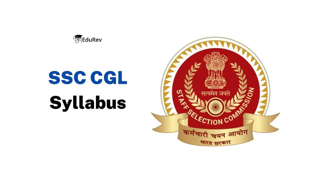 SSC CGL Syllabus 2025 | News & Notifications: SSC CGL