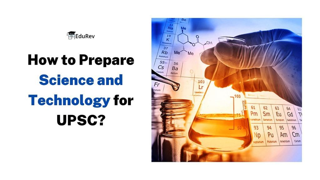 Syllabus and Strategy to study Science & Technology for UPSC-CSE Prelims