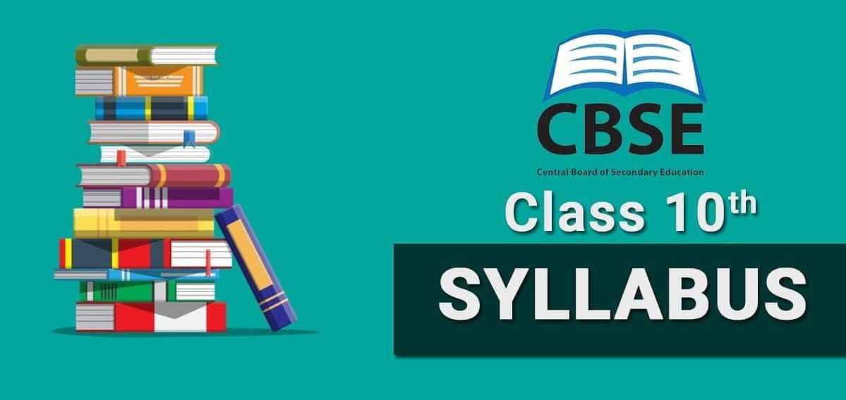 CBSE Class 10 Syllabus 2025 - 2026 (All Subjects) | How To Prepare For Class 10