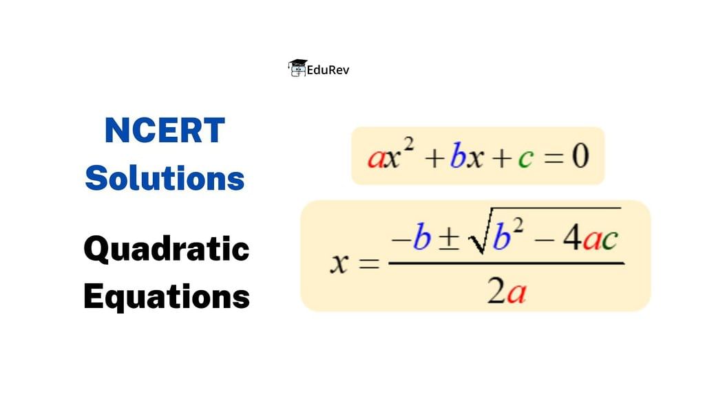 NCERT Solutions for Class 10 Maths Chapter 4 - Quadratic Equations (Exercise 4.1)