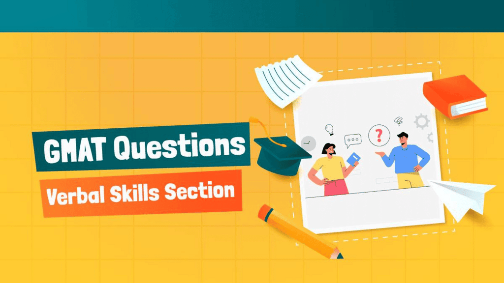 Types of Questions- Verbal Reasoning Section GMAT | Verbal for GMAT
