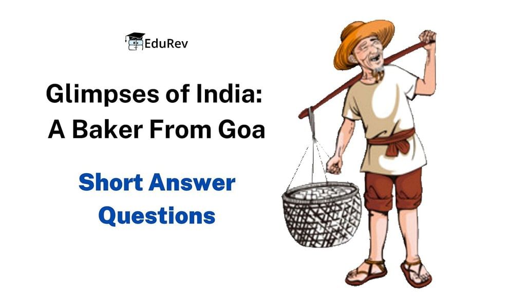 Class 10 English Chapter 1 Question Answers - First Flight