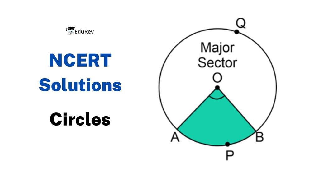 NCERT Solutions for Class 10 Maths Chapter 10 - Circles (Exercise 10.1)