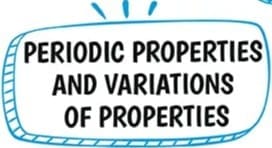 Worksheet with Solutions: Periodic Table - Periodic Properties and Variations of Properties