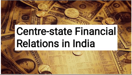 Union-State-Local Relations | Public Administration Optional for UPSC (Notes)