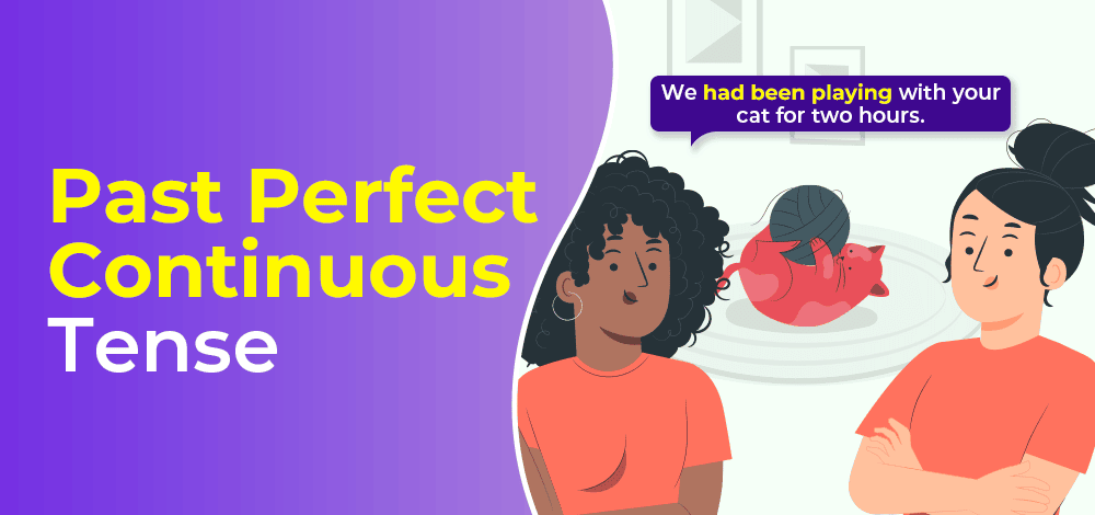Past Perfect Continous Tense | Basic Grammar for IELTS