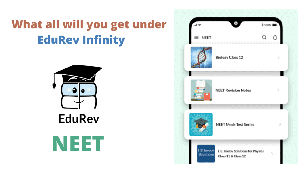 What do you get under EduRev Infinity Package for NEET? | Chemistry Class 12