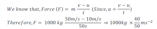 Numerical Problems Based on Newton`s Second Law of Motion(2) - Force & Laws of Motion - Class 9