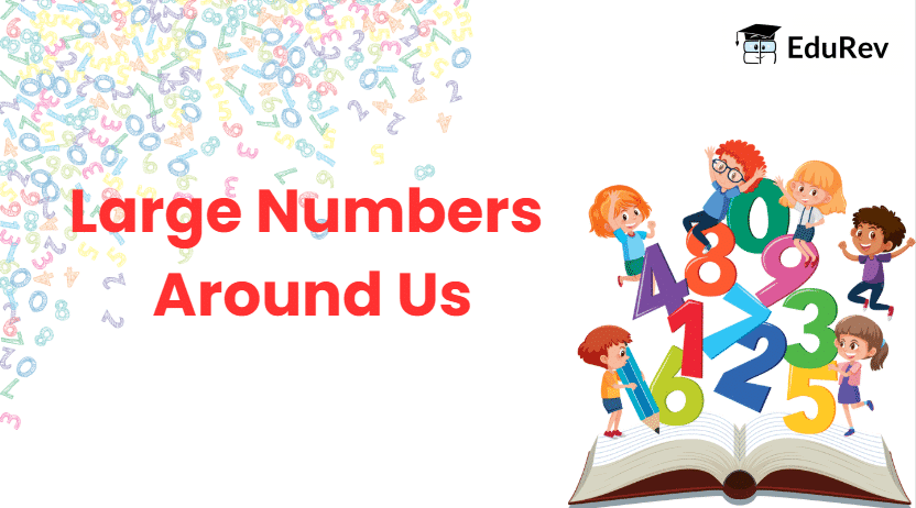 Large Numbers Around Us Class 7 Notes Maths Chapter 1 Free PDF