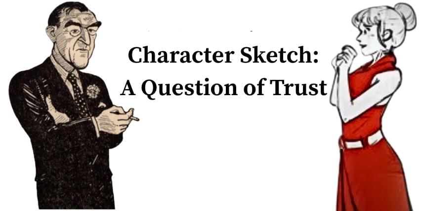 Character Sketch: A Question of Trust | English Class 10