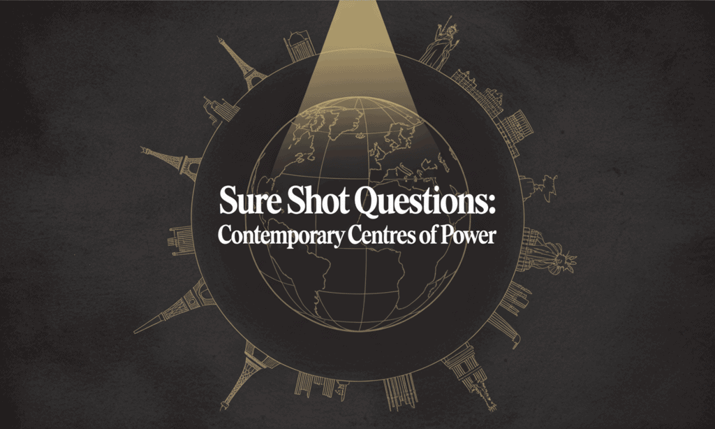 Sure Shot Questions: Contemporary Centres of Power | Political Science Class 12 - Humanities/Arts
