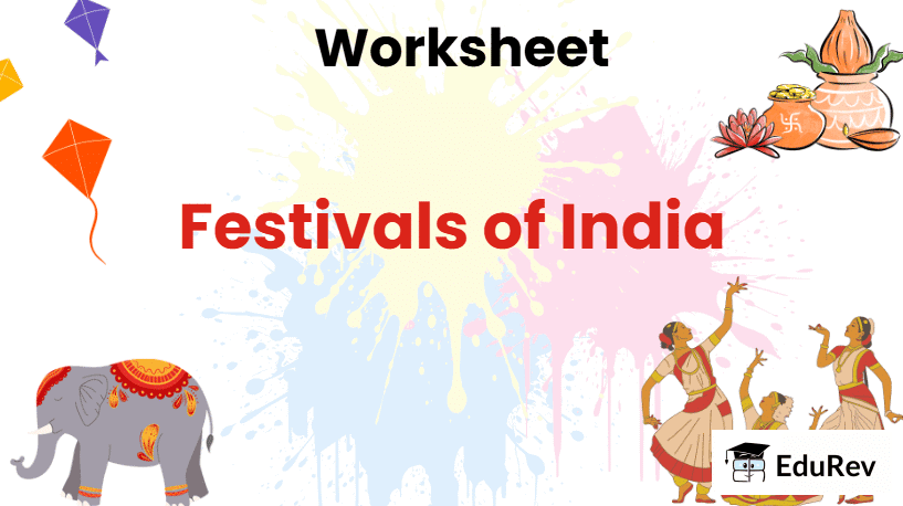 Festivals of India - 1 Class 3 Worksheet SST