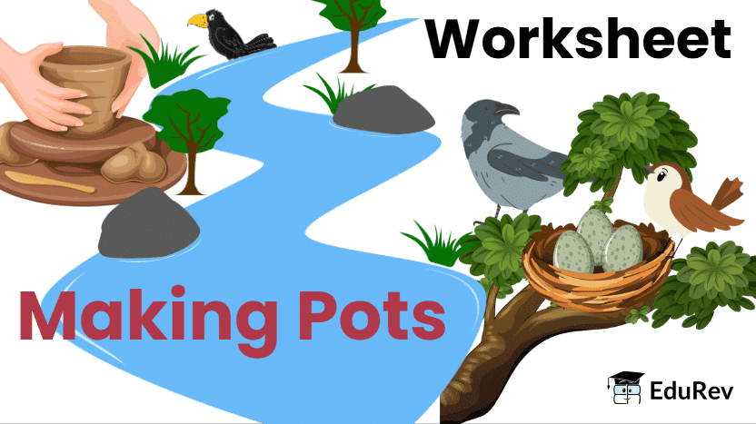Worksheet: Making Pots - 1 | EVS for Class 3