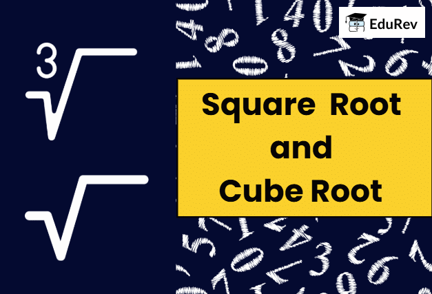 Practice Questions: Square Root & Cube Root | IBPS PO Prelims & Mains Preparation - Bank Exams