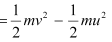 NCERT Solutions Class 11 Physics Chapter 5 - Work, Energy & Power