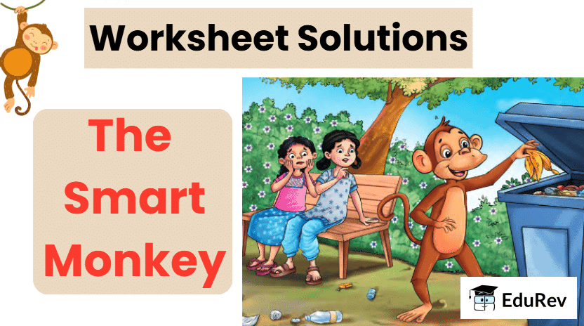 The Smart Monkey - 2 Class 2 Worksheet English