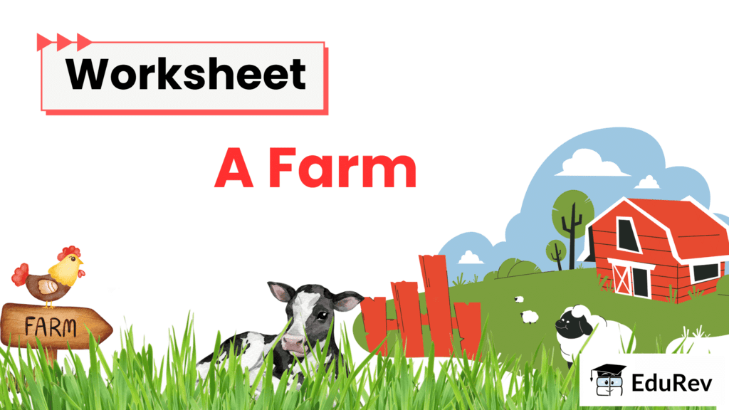 A Farm - 1 Class 1 Worksheet English Mridang