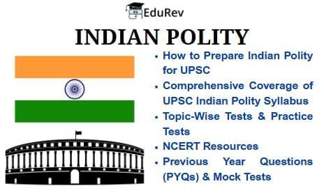 What do you get in the EduRev Infinity Package for Indian Polity UPSC? | Indian Polity for UPSC CSE