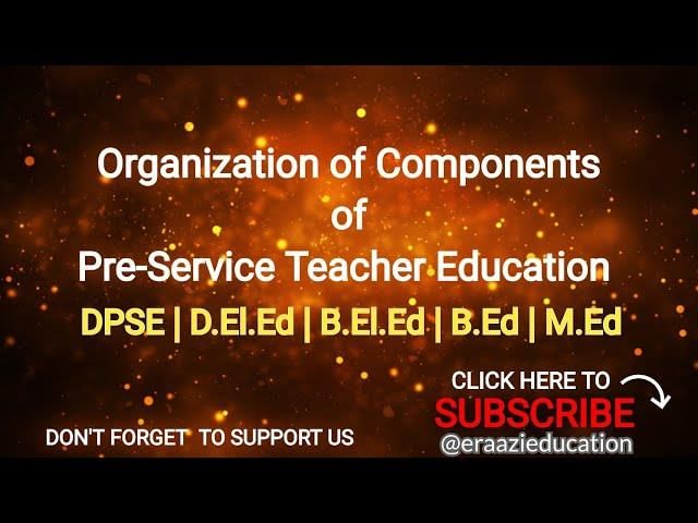 Meaning of Teacher Education - 2 Chapter Notes | Crash Course for UGC NET Education