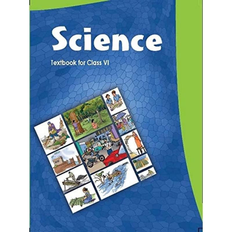 Important Chapters from NCERT Class 6 Science and Summaries | Old & New NCERTs for IAS Preparation (Must Read) - UPSC